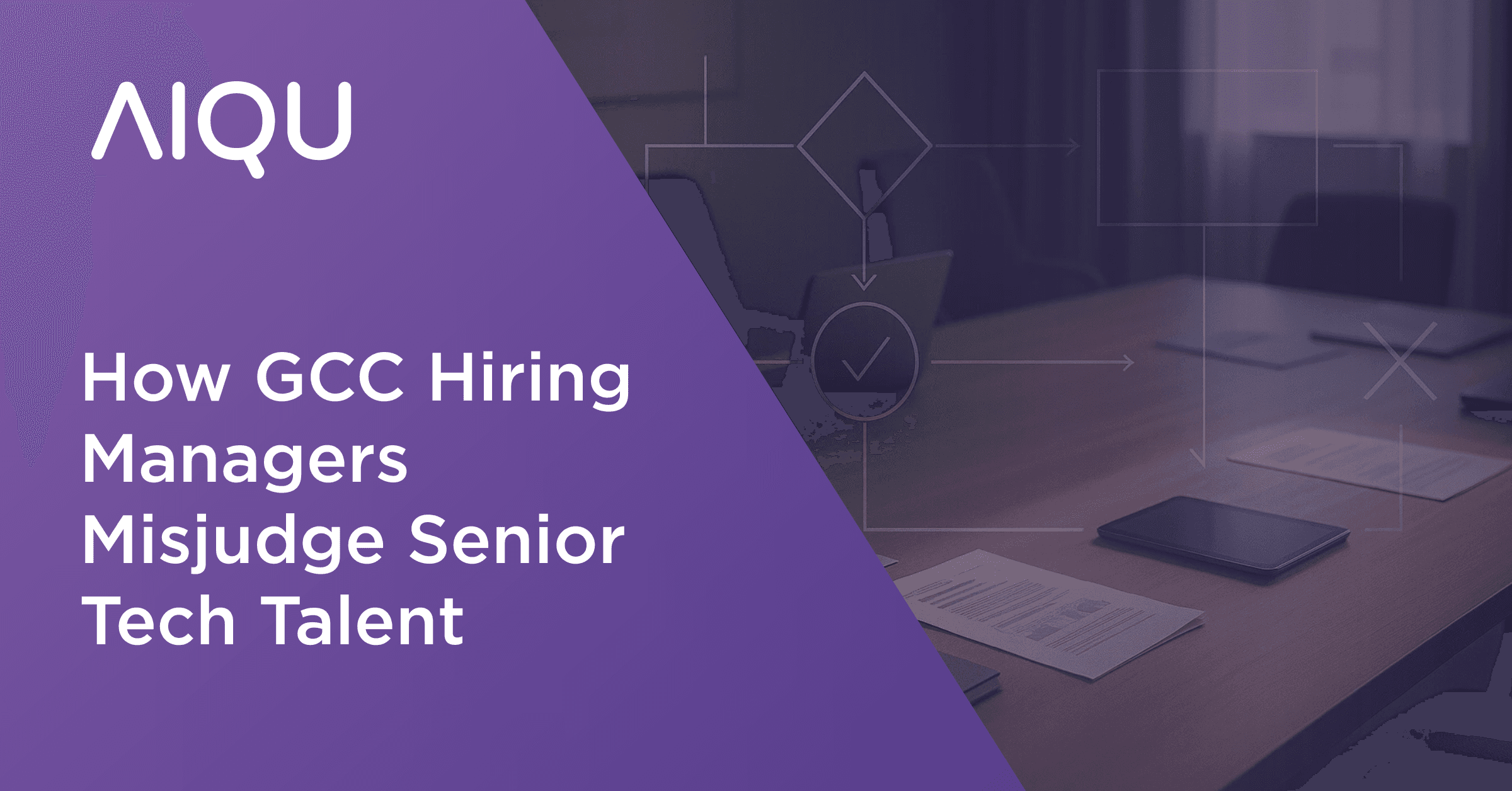 How GCC Hiring Managers Misjudge Senior Tech Talent