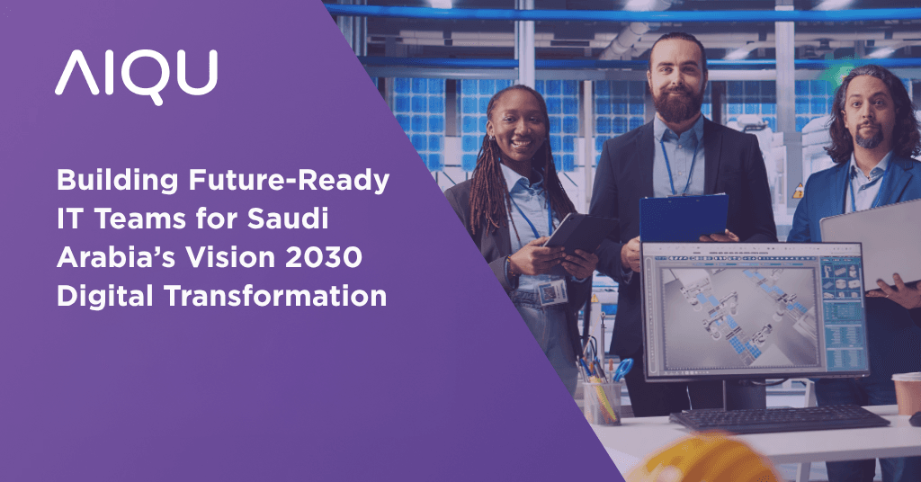 Building Future-Ready IT Teams for Saudi Arabia’s Vision 2030 Digital Transformation