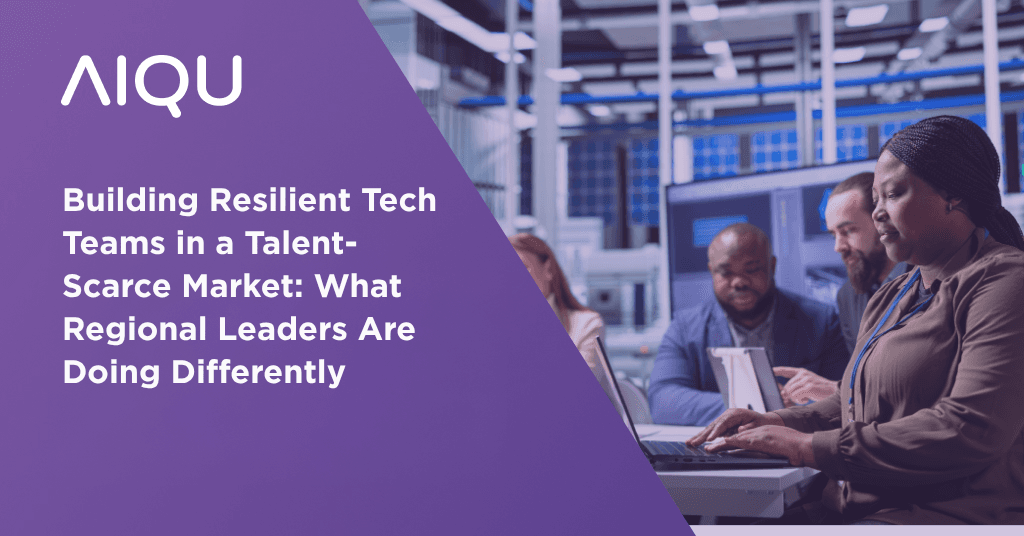 Building Resilient Tech Teams in a Talent-Scarce Market: What Regional Leaders Are Doing Differently
